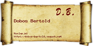 Dobos Bertold névjegykártya